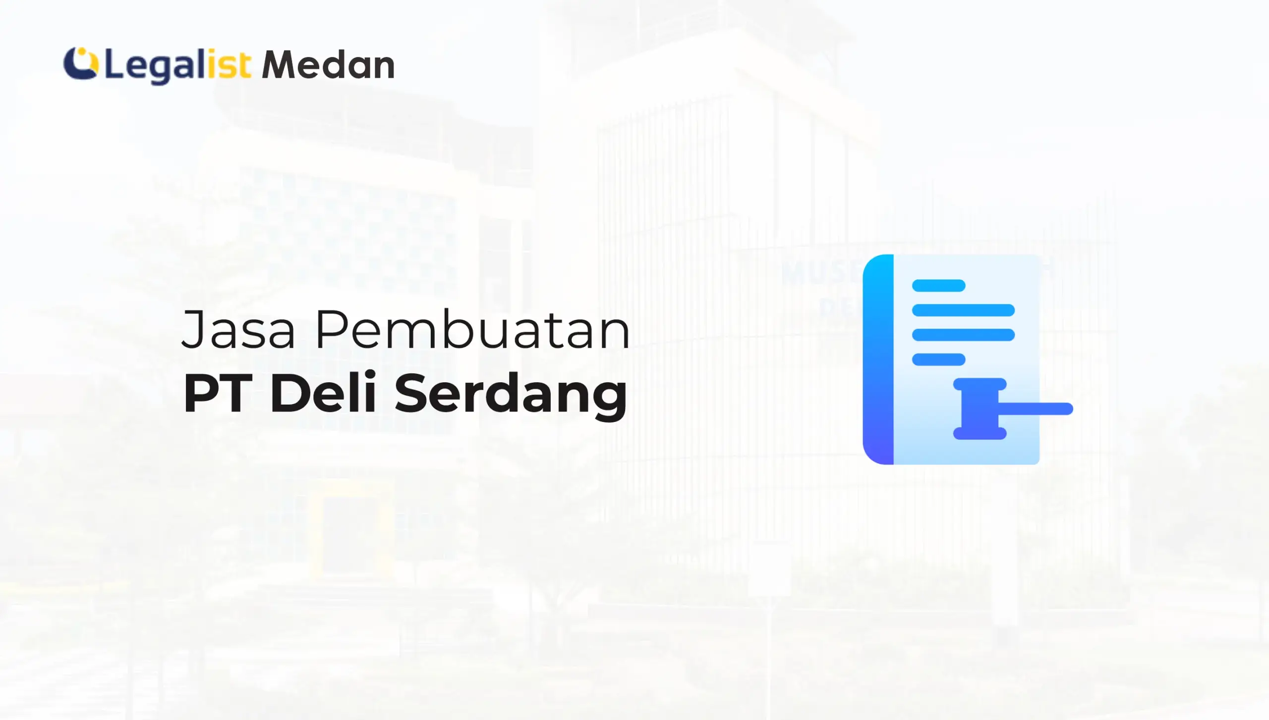 Jasa Pembuatan PT Deli Serdang