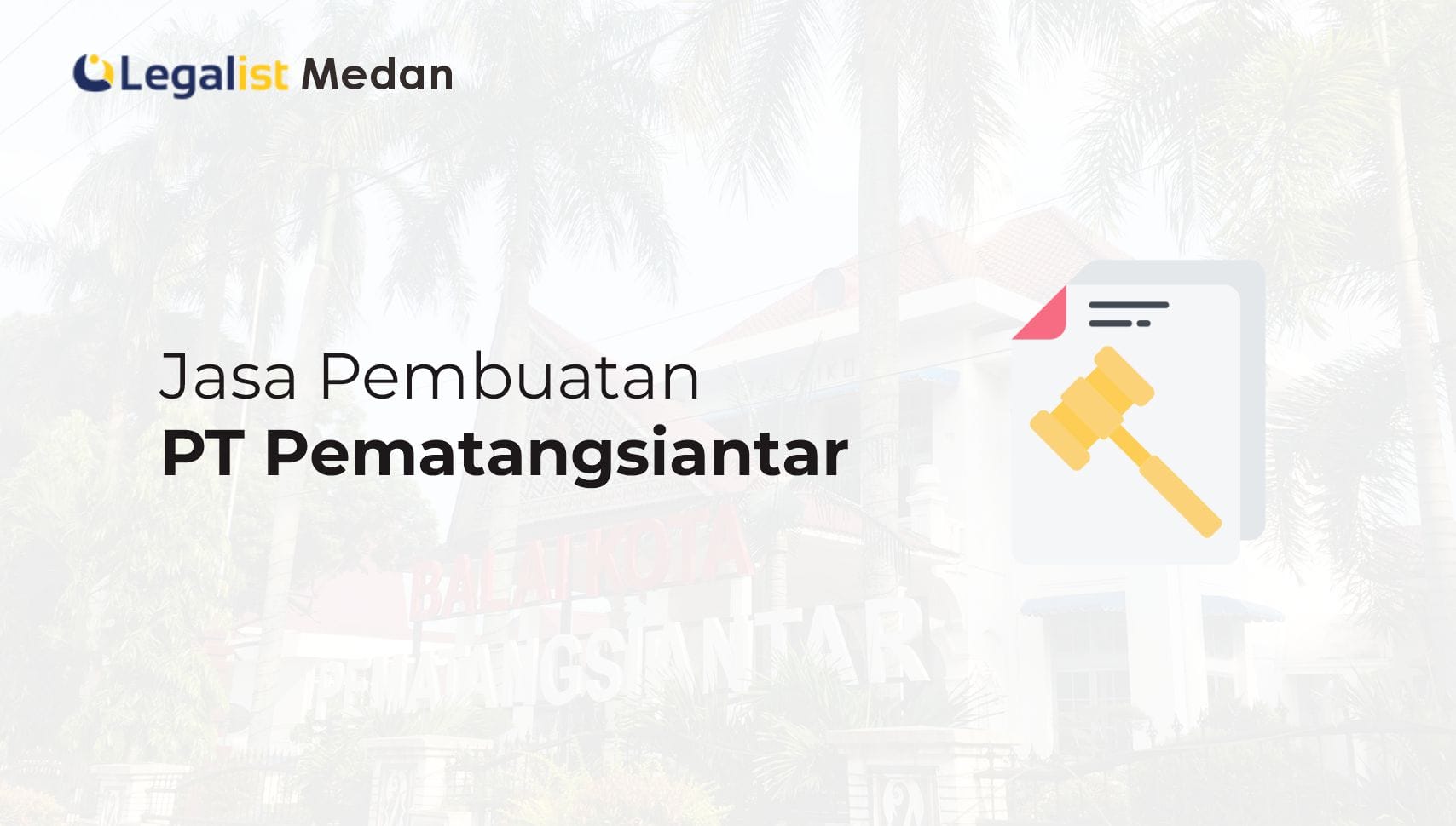 Jasa Pembuatan PT Pematangsiantar