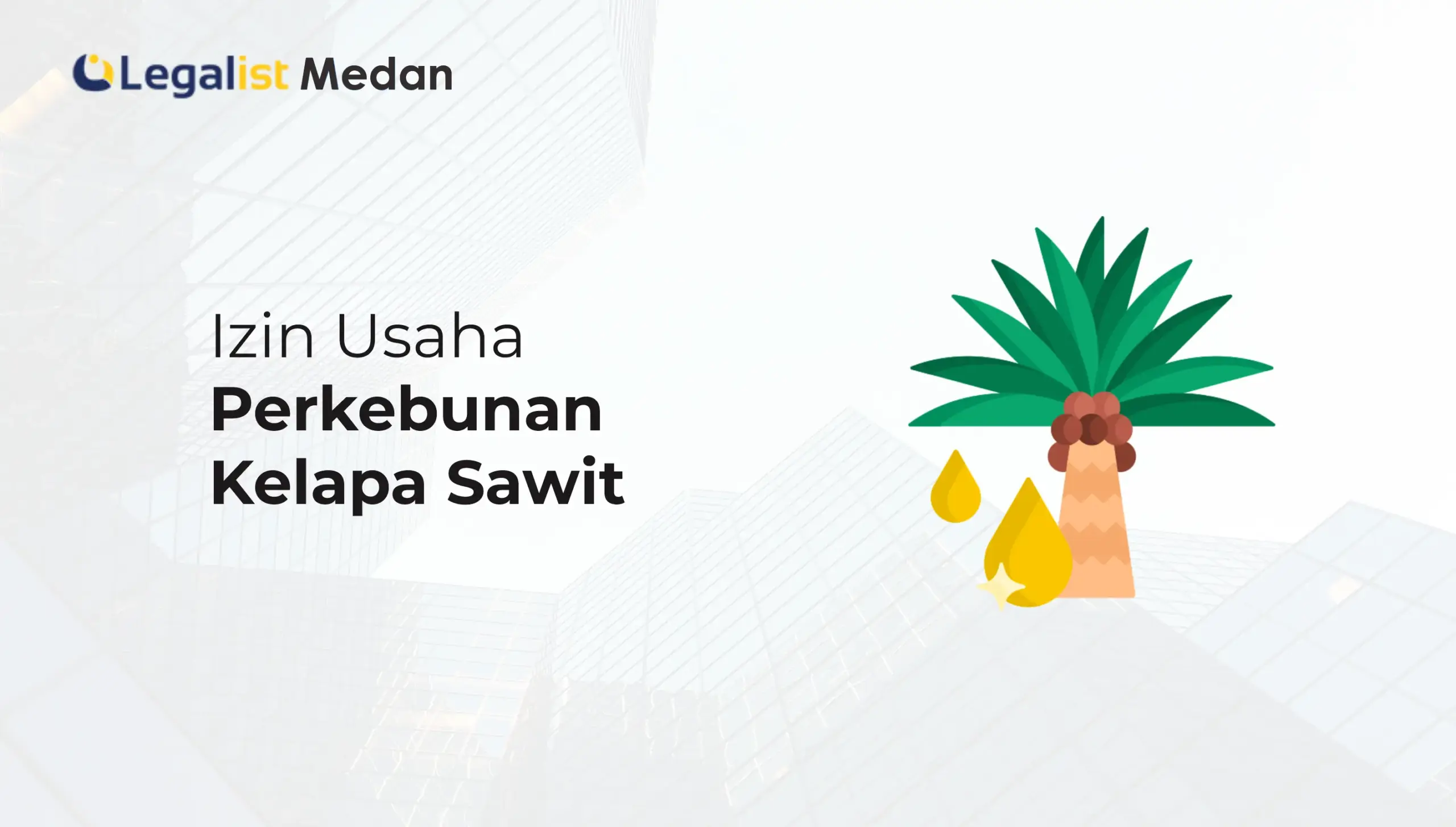 izin usaha perkebunan kelapa sawit