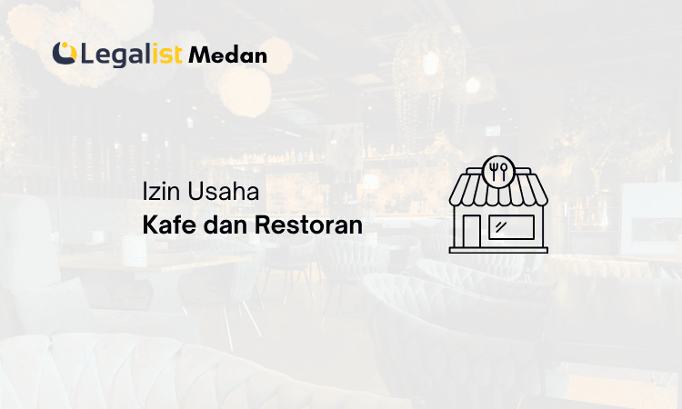 Izin Usaha Kafe dan Restoran