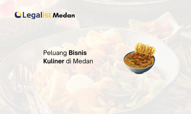 Peluang Bisnis Kuliner di Medan