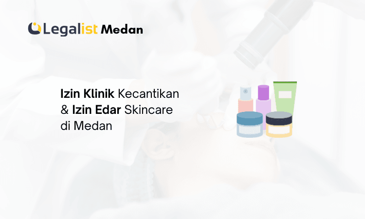 Izin Klinik Kecantikan di Medan