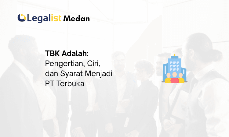 TBK adalah Legalist Medan