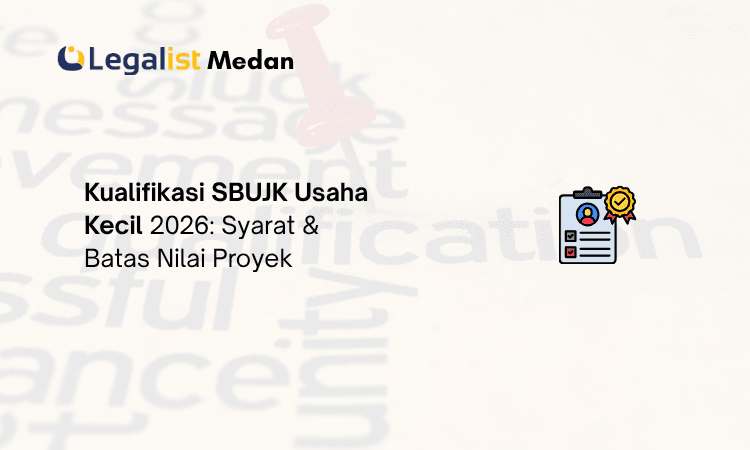 Kualifikasi SBUJK Usaha Kecil Legalist Medan