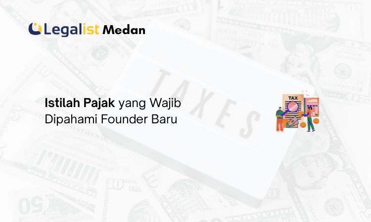 Istilah Pajak Legalist Medan