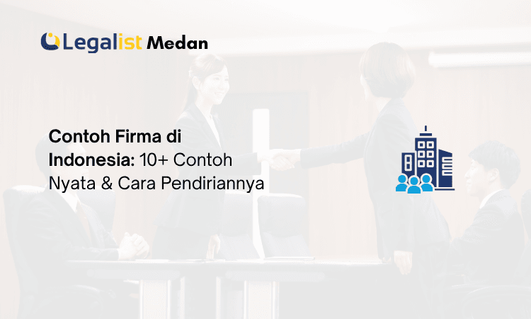 contoh firma di Indonesia Legalist Medan