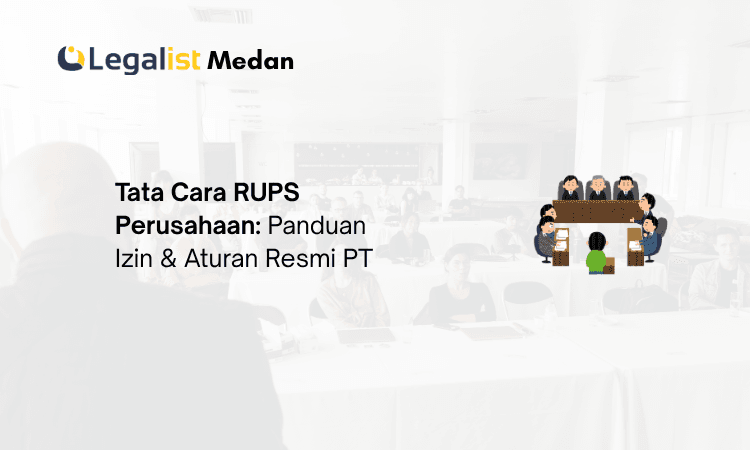 Pengertian RUPS - Legalist Medan