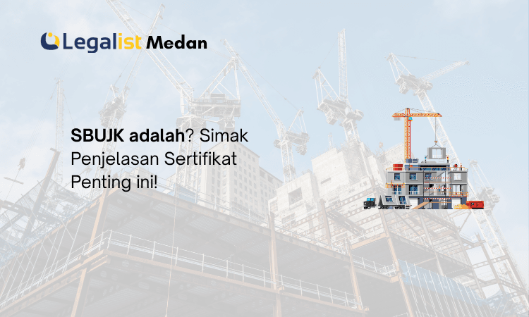 SBUJK adalah - Legalist Medan