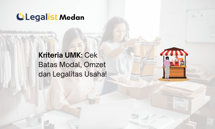 kriteria UMK - Legalist Medan